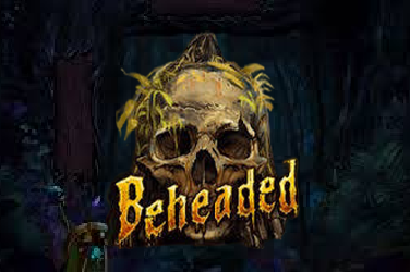 Beheaded