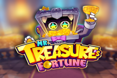MR. TREASURE'S FORTUNE